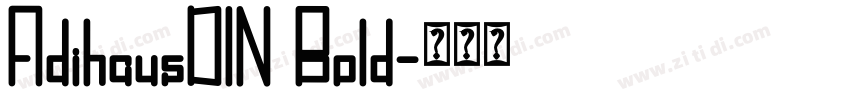 AdihausDIN Bold字体转换
